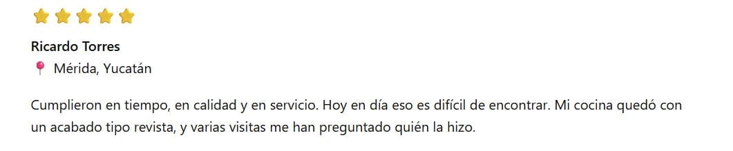 Five-star review from Ricardo Torres in Merida Yucatan praising timely completion, quality service, and kitchen renovation work